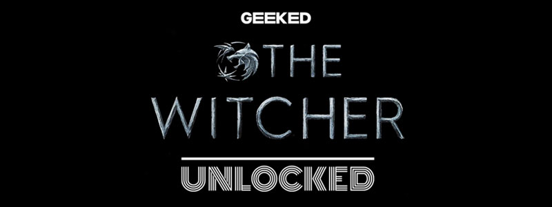 The Witcher Season 2 Unlocked: Geeked After Show Airing December 20